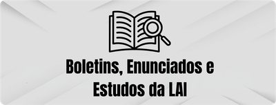 Boletins enunciados e estudos da LAI