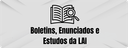 Boletins enunciados e estudos da LAI