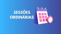 Alteração das Sessões Ordinárias
