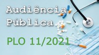 Audiência Pública - Projeto de Lei nº 11/2021 - Descarte de Medicamentos