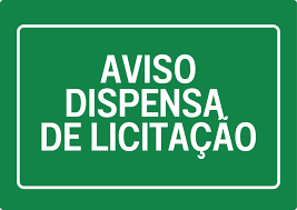 AVISO DE DISPENSA DE LICITAÇÃO