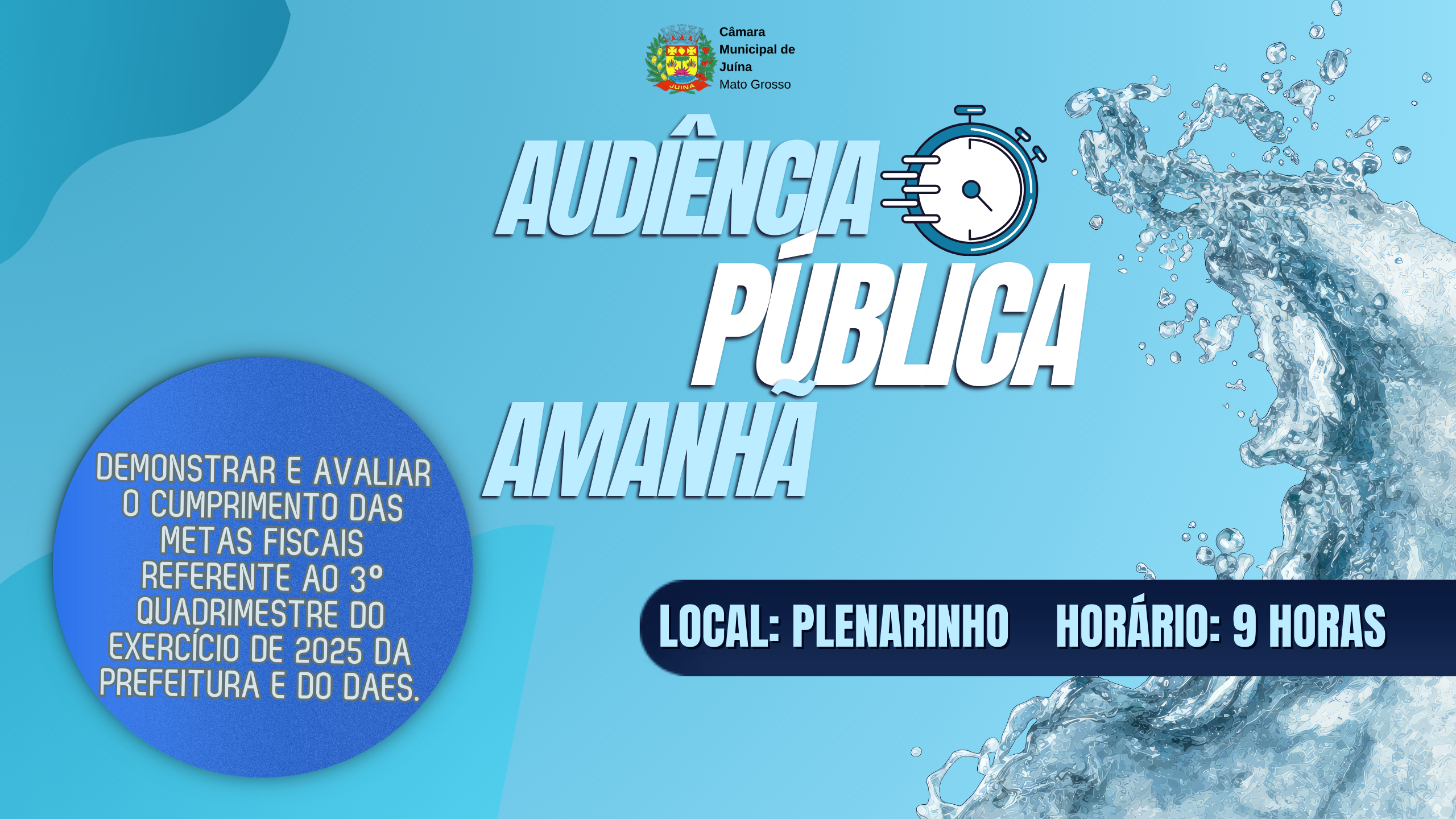 Câmara Municipal realizará uma Audiência Pública para Demonstrar e Avaliar o Cumprimento das Metas Fiscais referente ao 3º Quadrimestre do Exercício de 2025 da Prefeitura e do DAES.