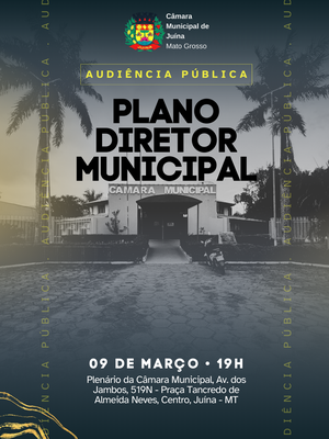 Câmara realizará Audiência Pública para debater a revisão do Plano Diretor Municipal.