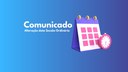 Comunicado: Sessão Ordinária antecipada